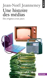 Une histoire des médias