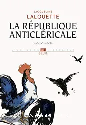 La République anticléricale