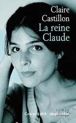 La Reine Claude