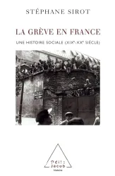 La Grève en France (XIXe-XXe siècles)