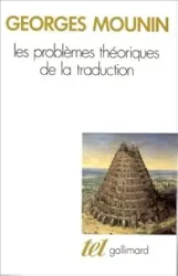 Les Problèmes théoriques de la traduction