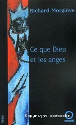 Ce que Dieu et les anges