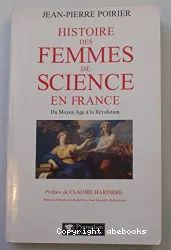 Histoire des femmes de science en France au Moyen Age à la Révolution