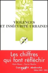 Violences et insécurités urbaines