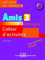 Amis et compagnie 3