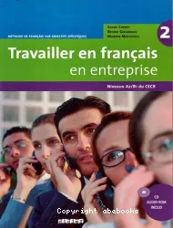 Travailler en français en entreprise 2