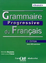 Grammaire progressive du Français avec 400 exercicies