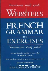 Webster's French grammar and exercises