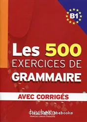 Les 500 exercices de grammaire