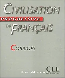 Civilisation progressive du français : corrigés