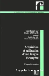 Acquisition et utilisation d'une langue étrangère