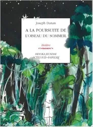 A la poursuite de l'oiseau du sommeil