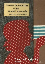 Carnet de recettes d'une femme raffinée