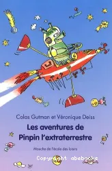 Les aventures de Pinpin l'extraterrestre