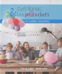 Cyril Lignac et les petits chefs