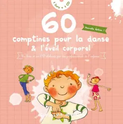 60 Comptines pour la danse & l'éveil corporel