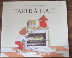 Tarte à tout