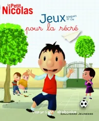 Jeux, blagues et cie pour la récré