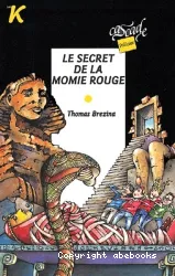 Le secret de la momie rouge