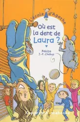 Où est la dent de Laura ?