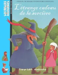 L'Etrange cadeau de la sorcière