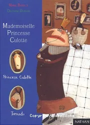 Mademoiselle Princesse Culotte