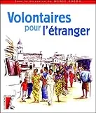 Volontaires pour l'étranger