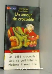 Un amour de crocodile