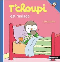 T'choupi est malade