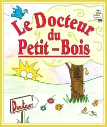 Le Docteur du Petit-Bois