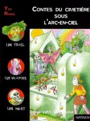 Contes du cimetière sous l'Arc-en-ciel