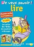 Je veux savoir! lire