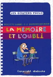 La Mémoire et l'oubli