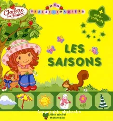 Charlotte aux fraises : Les saisons