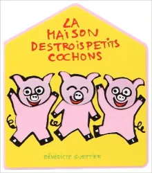 La maison des Trois petits cochons