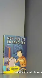 Mon père est un gangster