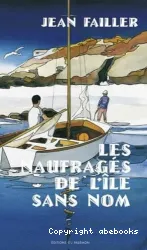 Les Naufragés de l'île sans nom ; Filosec et Biscoto