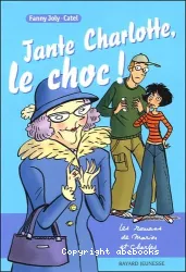 Tante Charlotte, le choc