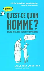 Qu'est-ce qu'un homme?