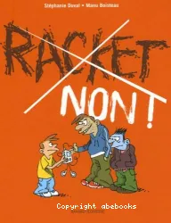 Racket Non !