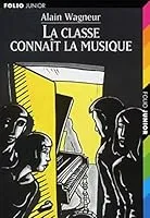 La Classe connaît la musique