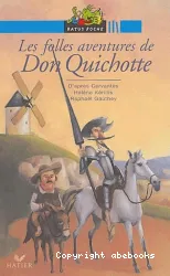 Les Folles aventures de Don Quichotte