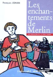 Les Enchantements de Merlin