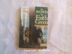 Les Secrets de Faith Green