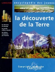 La Découverte de la Terre