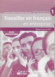 Travailler en français en entreprise 1