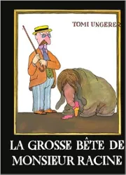 La Grosse bete de monsieur racine