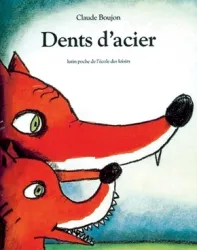 Dents d'acier