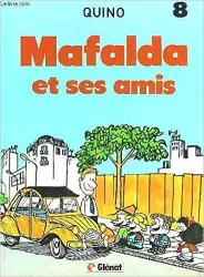 Mafalda, et ses amis