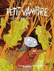 Petit vampire et les pères noël verts